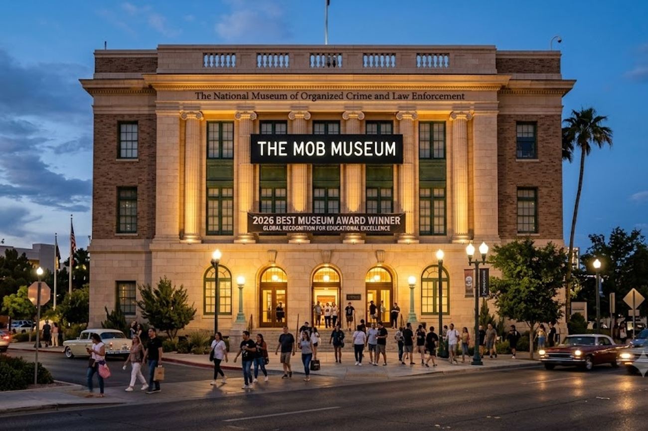 The Mob Museum Celebrates 2026 Success With Best Museum Award And Global Recognition For Educational Excellence